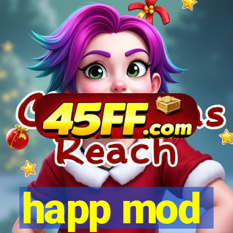 happ mod